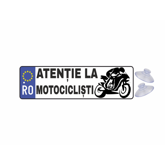 Placuta auto Atentie la motociclisti