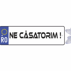 Placuta auto haioasa ' ne casatorim ' 