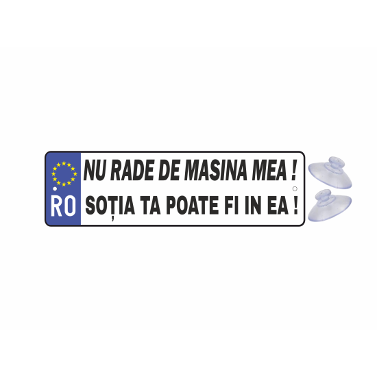 Placuta auto haioasa nu rade 2