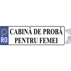 Placuta auto haioasa ' cabina de proba pentru femei '
