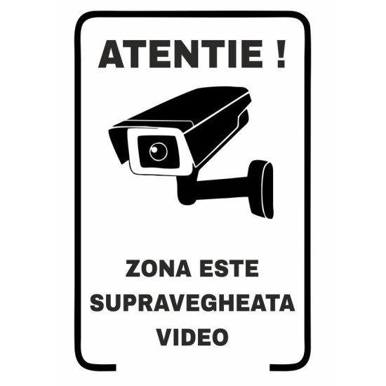 Semn indicator, atentie zona este supravegheata video