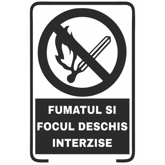 Semn indicator, fumatul si focul deschis interzise
