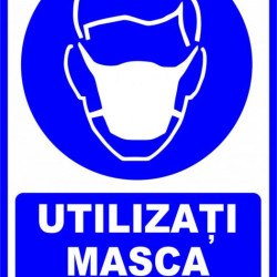 Semn indicator, utilizati masca 